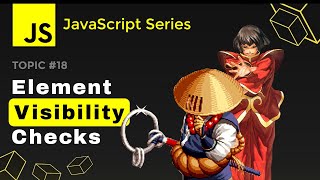 JST #S18 🟡 Check DOM element visible on scroll Visibility Checks in javascript crash course 2022