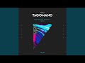 Tagomano (Peter Makto & Gregor S Remix)