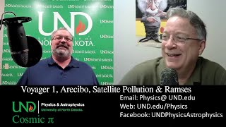 Cosmic Pi S2 E:26 Main Topics: Voyager 1, Arecibo, Satellite Pollution & Asteroid Apophis