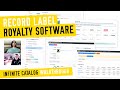 Infinite Catalog Walkthrough - Record Label Royalty Software (How to Manage Royalties)