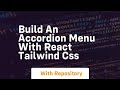 build an accordion menu with react tailwind css