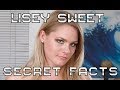 Lisey Sweet Secret Facts