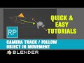 QuickTips Blender - Camera Track/ Camera Follow Object