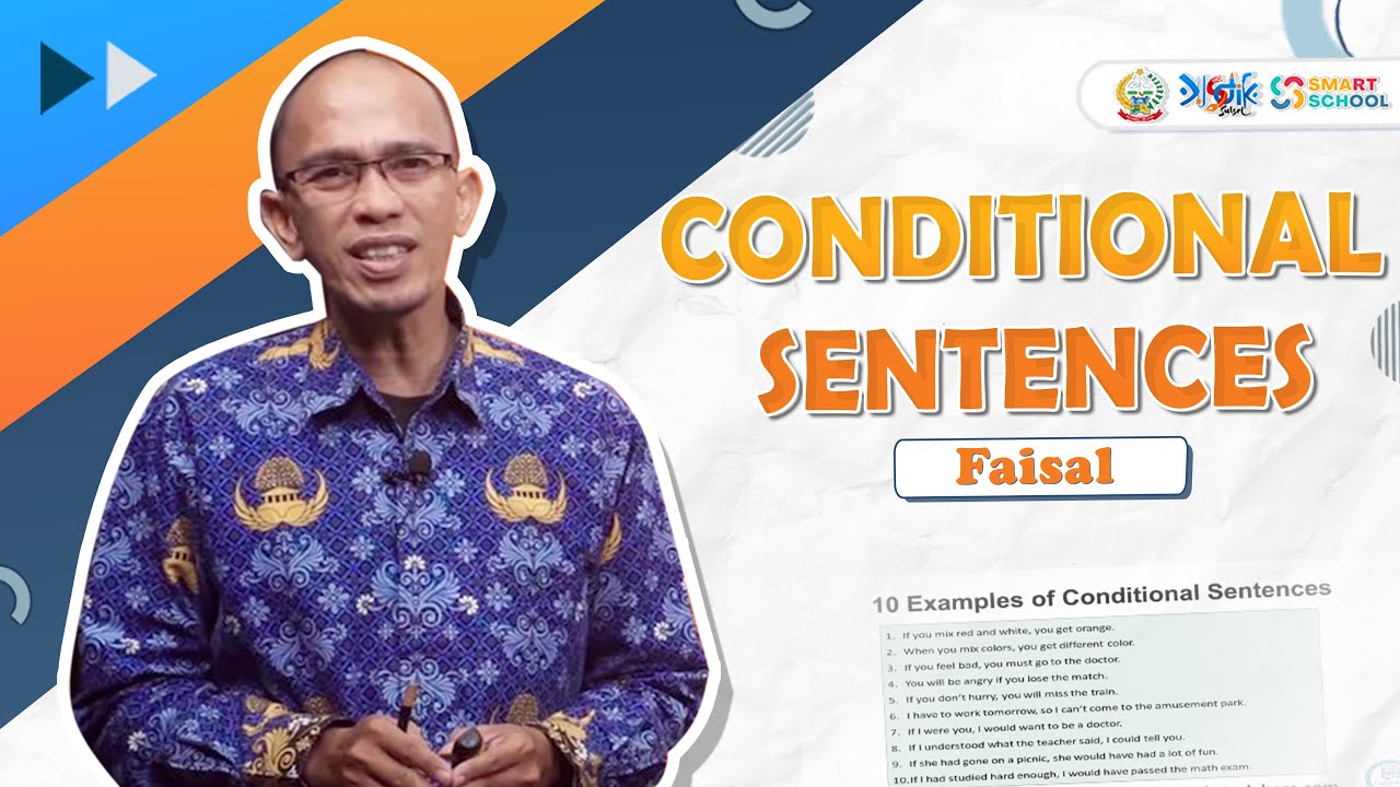 Bahasa Inggris - Conditional Sentences | Faisal, S.Pd, M.Pd - YouTube