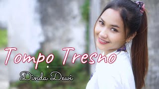 Dinda Dewi - Tompo Tresno