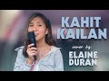 Kahit Kailan - (c) South Border | Elaine Duran Covers