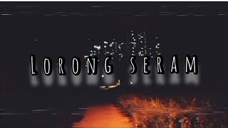 Lorong Seram Cinematic video