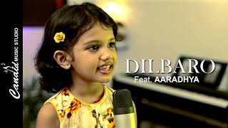 Dilbaro - | Raazi | Alia Bhatt | Cover Aaradhya | Director Kaustubh Vivek