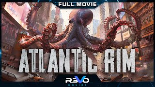 ATLANTIC RIM | HD ACTION SCIFI MOVIE | FULL FREE SCIENCE FICTION FILM IN ENGLISH | REVO MOVIES