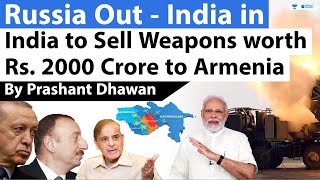 India to supply Rs. 2000 crores worth military equipment to Armenia | Pakistan Turkey Angry