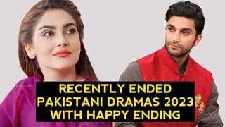 Top 10 Recently Ended Pakistani Dramas 2023 With Happy Endings
