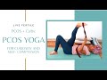 Carbs + PCOS | 20-Minute Bedtime Yoga for Polycystic Ovary Syndrome, Curiosity, & Self-Compassion