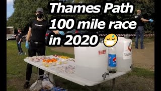 Thames Path 100: One of the only 100 milers in 2020