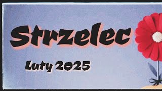 Strzelec ♐🧡 Horoskop miesięczny Luty 2025 🧡 \