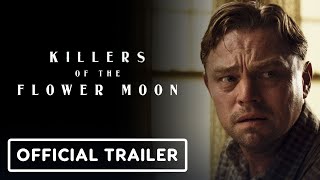 Killers of the Flower Moon - Official Teaser Trailer (2023) Leonardo DiCaprio, Robert De Niro