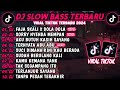 DJ SLOW BASS TERBARU 2024 🎵 DJ CIS CIS FAJA SKALI X DOLA DOLA KITA SALAH DOLA🎵DJ TEREK BALE VIRAL