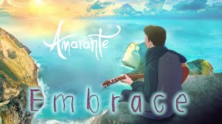 Amarante - Embrace (Official Lyric Video)