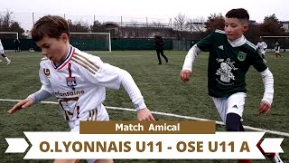 2024-01-27 // Olympique Lyonnais U10/U11 - OSE U11 A (Match Amical)