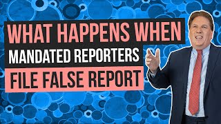 What Happens When Mandated Reporters File False Reports to DCF in Massachusetts?