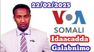 VOA Somali Radio Idaacadda Galabnimo 22.02.2025