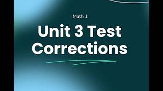 Unit 3 test Corrections
