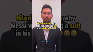 WHY Messi wore a suit in the apology video 🤣 #football