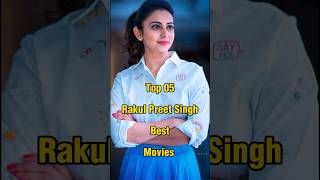 Top 05 Rakul Preet Singh Best Movies ❤️🥀 #top10 #youtubeshorts #viral #top #shorts #trending #india