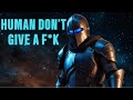 Human Don't Give a F*k  | HFY | SciFi Short Stories