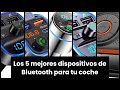 【BLOOTOTH COCHE】Los 5 mejores dispositivos de Bluetooth para tu coche ?