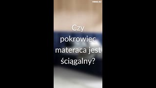 Czy pokrowiec materaca jest ściągalny?