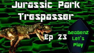 Jurassic Park Trespasser- Episode 23 Giga Raptor (Finale)