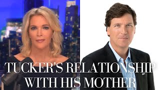 Tucker Carlson on his Complicated Relationship with His Mother