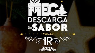 Quebradita Mix By DJ Erick el cuscatleco (LA MEGA DESCARGA DE SABOR VOL.13)-INPAC RECORDS