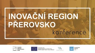 ZÁZNAM | Konference - Inovační region Přerovsko