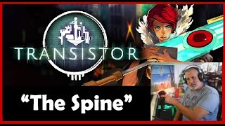 Old Composer Reacts to THE SPINE from Video Game Transistor by Darren Korb