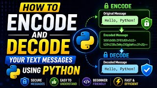 Encode and Decode your text messages using Python 📜📃