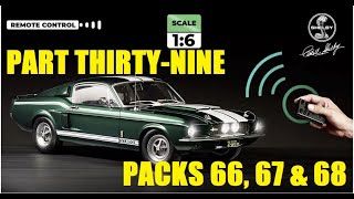 Building a 1:6 Mustang GT500 from DeAgostini. Part 39. Packs 66,67 and 68.