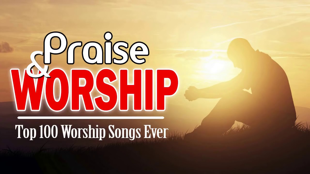 New And Top Praise And Worship Songs 2020 ️ Greatest Christian Gospel ...