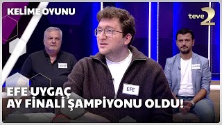 Efe Uygaç Ay Finali Şampiyonu Oldu! | Kelime Oyunu