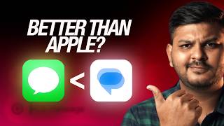 Google Messages Features That Make iMessage Look Outdated