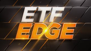 ETF Edge: April 8, 2019