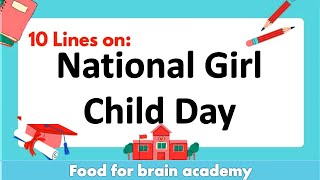 10 Lines on National Girl Child Day in English/Essay on National Day of the Girl 2022