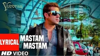 LYRICS : Mastam Mastam Song | Yuvvraaj | Salman Khan, Katrina Kaif | (K-Music)