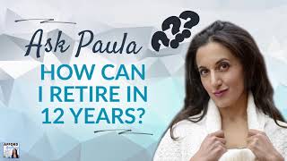 How Can I Retire in 12 Years? | Afford Anything Podcast (Audio-Only)