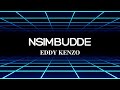 Eddy Kenzo -  Nsimbudde (Lyrics)