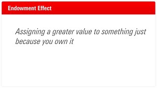 What is the Endowment Effect?