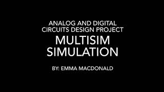 Analog and Digital Circuits Design Project - Multisim