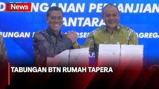 BTN Luncurkan Tabungan BTN Rumah Tapera