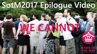 SotM2017 Epilogue Video