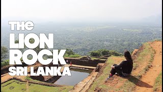 The Castle in the Sky! The Lion Rock, Sigiriya. Sri Lanka Vlog